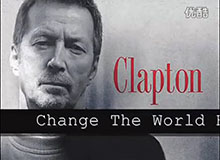 Eric ClaptonChange The World
